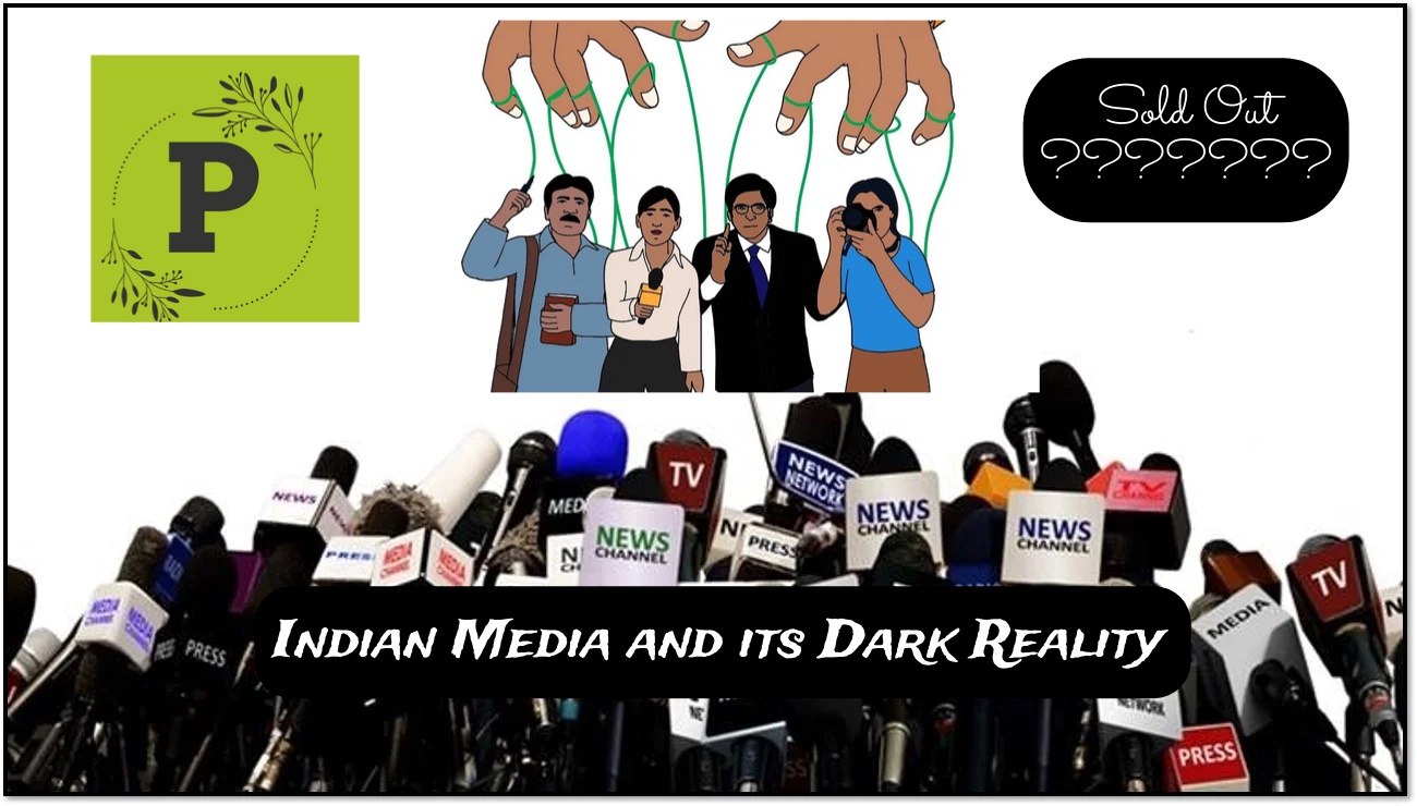 Indian Media and its Dark Reality