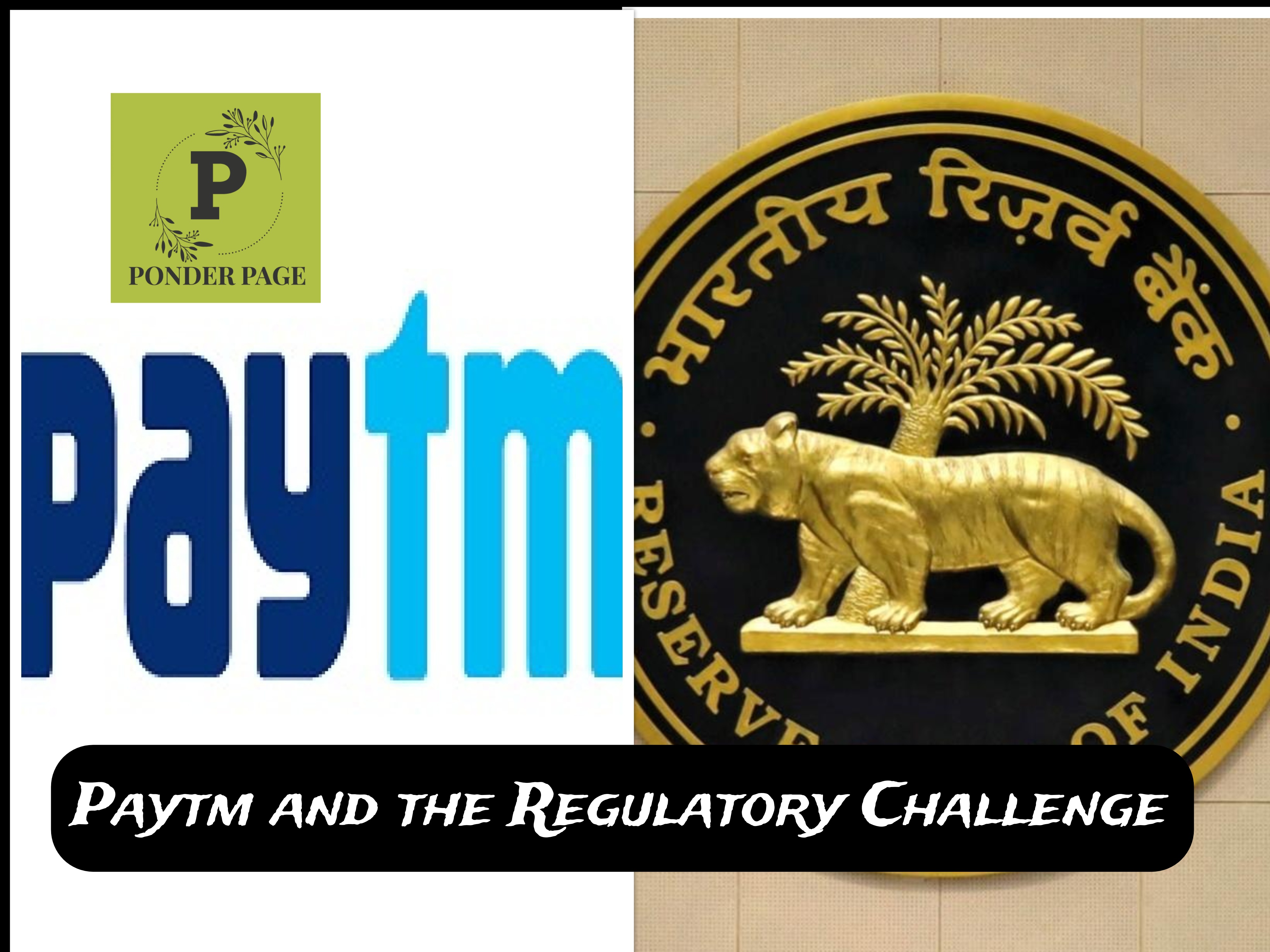 Paytm and the Regulatory Challenge: From Paytm KARO to Paytm CHORO