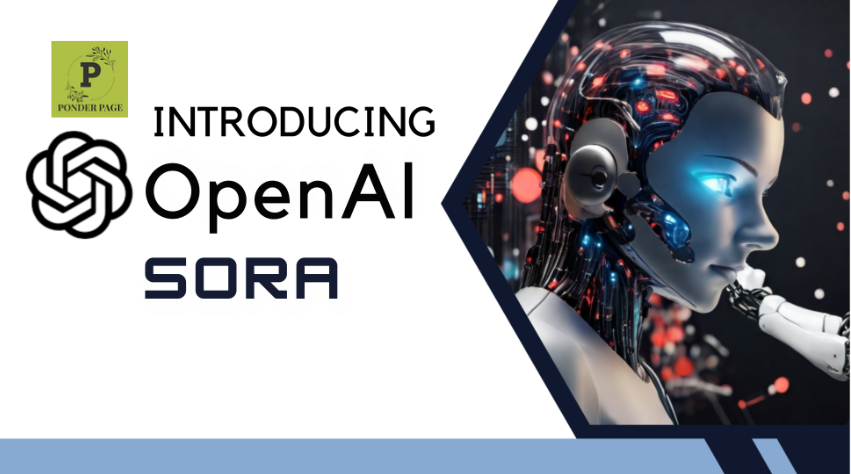 Introducing Sora: OpenAI’s Revolutionary Text-to-Video Model