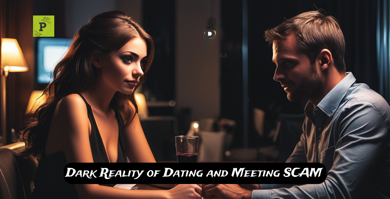 Dark Reality of Dating and Meeting SCAM: A Cautionary Tale from Delhi